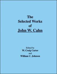 The Selected Works of John W. Cahn - William Johnson