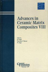 Advances in Ceramic Matrix Composites VIII, Mrityunjay  Singh аудиокнига. ISDN43570179