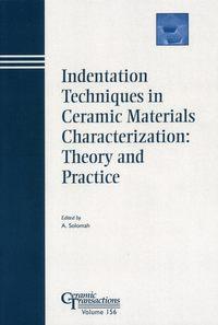 Indentation Techniques in Ceramic Materials Characterization,  аудиокнига. ISDN43570187