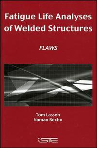Fatigue Life Analyses of Welded Structures, Tom  Lassen audiobook. ISDN43570227