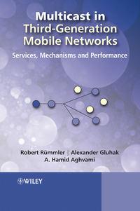 Multicast in Third-Generation Mobile Networks, Hamid  Aghvami аудиокнига. ISDN43570587