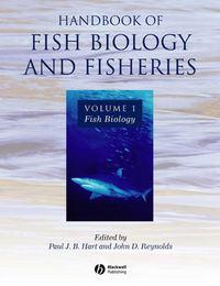 Handbook of Fish Biology and Fisheries - John Reynolds