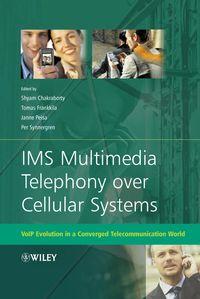 IMS Multimedia Telephony over Cellular Systems, Shyam  Chakraborty audiobook. ISDN43570843