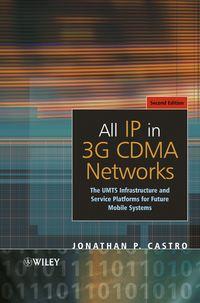 All IP in 3G CDMA Networks - Jonathan Castro