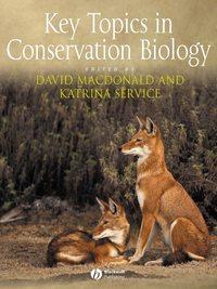 Key Topics in Conservation Biology - David Macdonald
