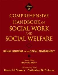 Comprehensive Handbook of Social Work and Social Welfare, Human Behavior in the Social Environment,  audiobook. ISDN43571395