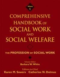 Comprehensive Handbook of Social Work and Social Welfare, The Profession of Social Work,  audiobook. ISDN43571411