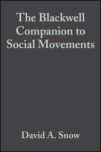 The Blackwell Companion to Social Movements - Hanspeter Kriesi