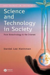 Science and Technology in Society - Daniel Kleiman