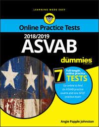 2018/2019 ASVAB For Dummies with Online Practice - Angie Johnston