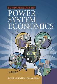 Fundamentals of Power System Economics, Goran  Strbac audiobook. ISDN43572475