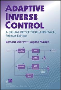 Adaptive Inverse Control, Reissue Edition - Bernard Widrow