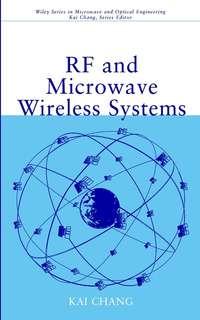 RF and Microwave Wireless Systems, Kai  Chang audiobook. ISDN43572571
