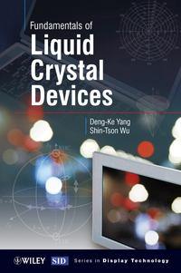 Fundamentals of Liquid Crystal Devices, Shin-tson  Wu książka audio. ISDN43572683