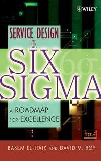 Service Design for Six Sigma, Basem  El-Haik Hörbuch. ISDN43572787