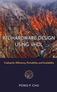 RTL Hardware Design Using VHDL - Pong Chu