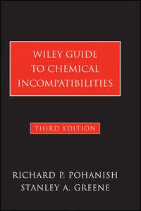 Wiley Guide to Chemical Incompatibilities,  аудиокнига. ISDN43573235