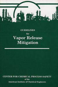 Guidelines for Vapor Release Mitigation,  audiobook. ISDN43573347