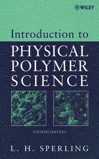Introduction to Physical Polymer Science,  аудиокнига. ISDN43573371