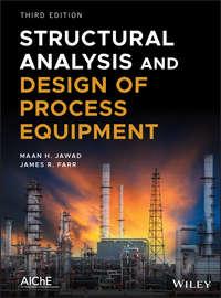 Structural Analysis and Design of Process Equipment - Maan Jawad