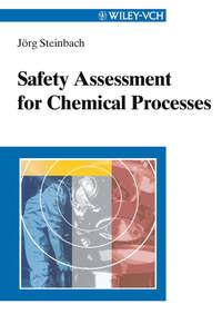 Safety Assessment for Chemical Processes, Jorg  Steinbach аудиокнига. ISDN43573643