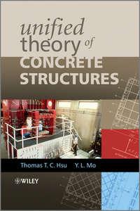 Unified Theory of Concrete Structures, Yi-lung  Mo аудиокнига. ISDN43573739