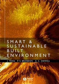 Smart and Sustainable Built Environments, Jay  Yang audiobook. ISDN43573755