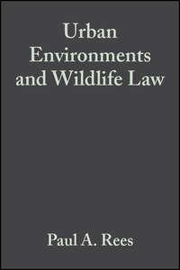 Urban Environments and Wildlife Law,  audiobook. ISDN43573851