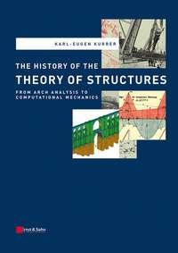 The History of the Theory of Structures, Ekkehard  Ramm audiobook. ISDN43573971