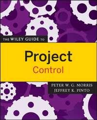 The Wiley Guide to Project Control, Peter  Morris książka audio. ISDN43574107