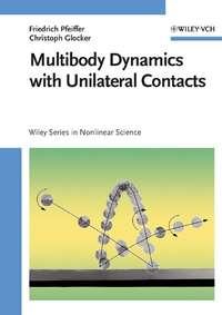 Multibody Dynamics with Unilateral Contacts, Friedrich  Pfeiffer audiobook. ISDN43574179