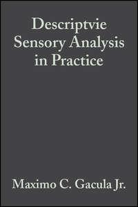 Descriptvie Sensory Analysis in Practice - Maximo C. Gacula