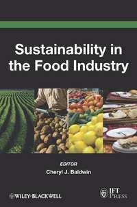 Sustainability in the Food Industry,  аудиокнига. ISDN43574547