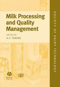 Milk Processing and Quality Management - Adnan Tamime