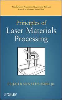 Principles of Laser Materials Processing, Elijah Kannatey-Asibu audiobook. ISDN43574931