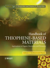 Handbook of Thiophene-Based Materials,  audiobook. ISDN43575043