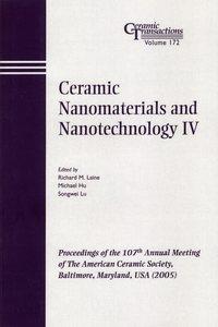 Ceramic Nanomaterials and Nanotechnology IV, Songwei  Lu audiobook. ISDN43575131