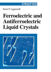 Ferroelectric and Antiferroelectric Liquid Crystals,  audiobook. ISDN43575307