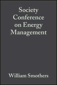 Society Conference on Energy Management,  аудиокнига. ISDN43575539