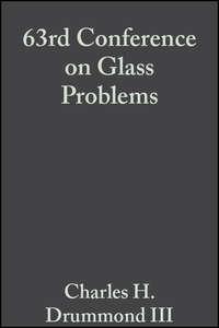 63rd Conference on Glass Problems - Charles H. Drummond