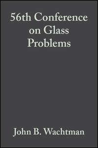 56th Conference on Glass Problems - John Wachtman
