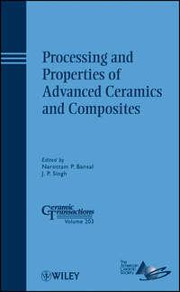 Processing and Properties of Advanced Ceramics and Composites,  аудиокнига. ISDN43576235