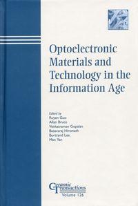 Optoelectronic Materials and Technology in the Information Age, Ruyan  Guo audiobook. ISDN43576291