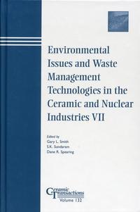 Environmental Issues and Waste Management Technologies in the Ceramic and Nuclear Industries VII,  audiobook. ISDN43576315