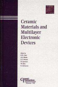 Ceramic Materials and Multilayer Electronic Devices - D. Suvorov