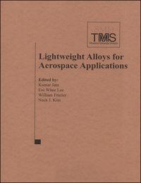 Lightweight Alloys for Aerospace Applications, Kumar  Jata audiobook. ISDN43576555