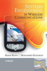 Systems Engineering in Wireless Communications, Mohammed  Elmusrati аудиокнига. ISDN43577003