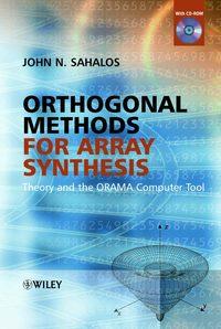 Orthogonal Methods for Array Synthesis, John  Sahalos audiobook. ISDN43577011