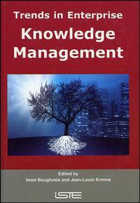 Trends in Enterprise Knowledge Management - Imed Boughzala