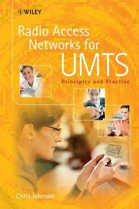 Radio Access Networks for UMTS, Chris  Johnson аудиокнига. ISDN43577219